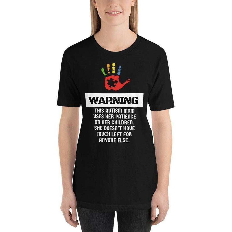 Warning... Autism Mom T-Shirt