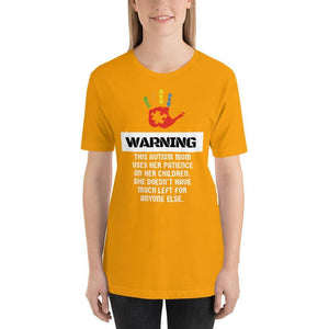 Warning... Autism Mom T-Shirt