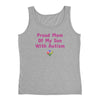 Proud Mom of My Son With Autism Ladies' Tank