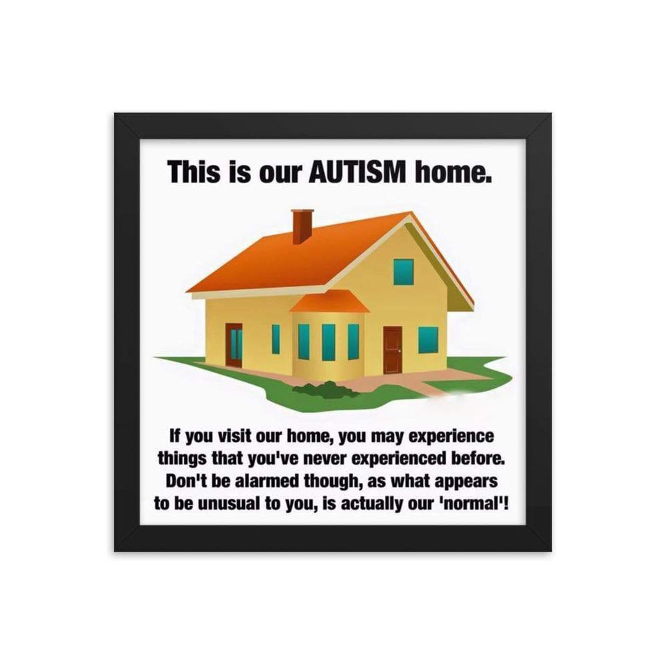 "This Is Our Autism Home" Framed Poster