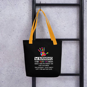 "Warning: Autism Mom" Tote bag
