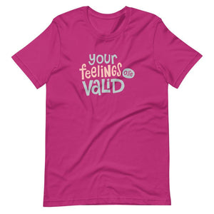 Your Feelings Are Valid Mental Health Awareness T-Shirt