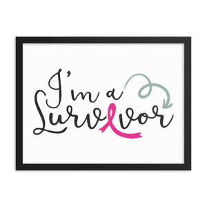 "I'm A Survivor" Breast Cancer Framed poster