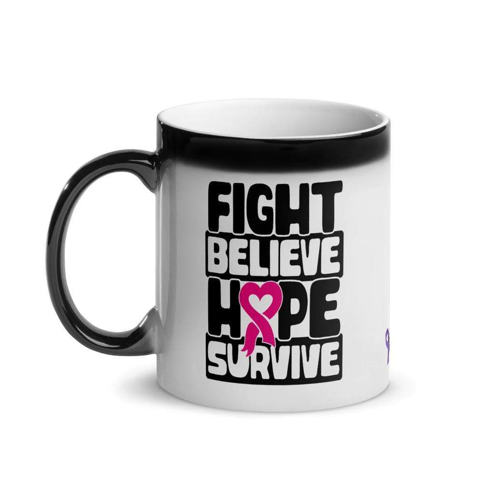 "Fight Believe Hope Survive" Glossy Magic Mug