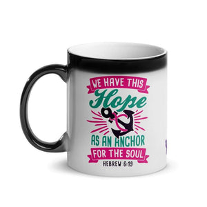 "Hope As An Anchor" Glossy Magic Mug