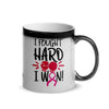 "I Fought Hard" Glossy Magic Mug