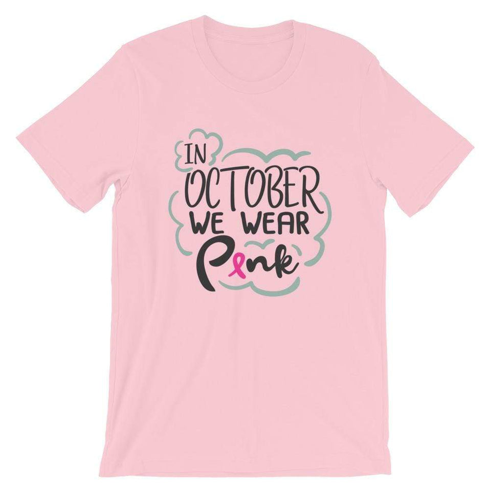 "In October We Wear Pink" Breast Cancer Awareness T-Shirt