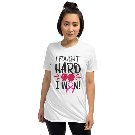 I Fought Hard, I Won - Breast Cancer Awareness T-Shirt