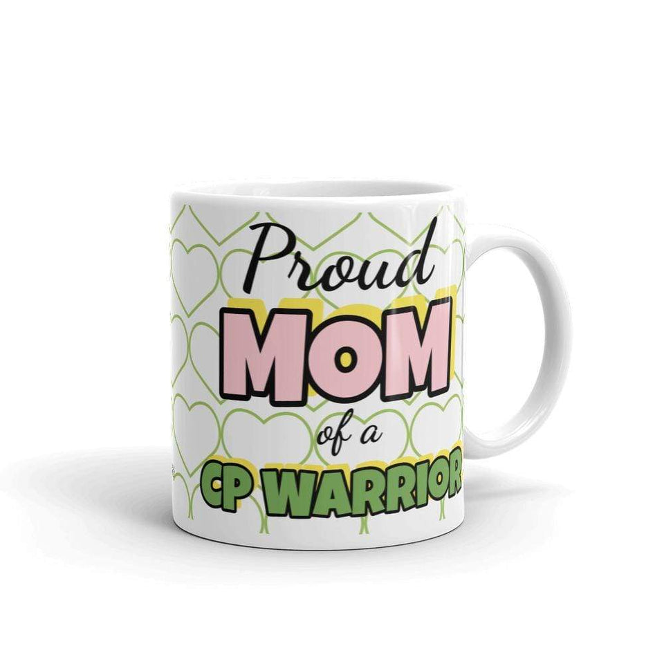 "Proud Mom of a CP Warrior" Coffee Mug