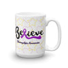 "Believe" Fibromyalgia Awareness Mug