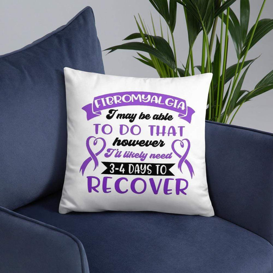 "I May Be Able To Do That" Fibromyalgia Pillow