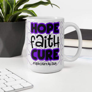 "Hope Faith Cure" Fibromyalgia Awareness Mug