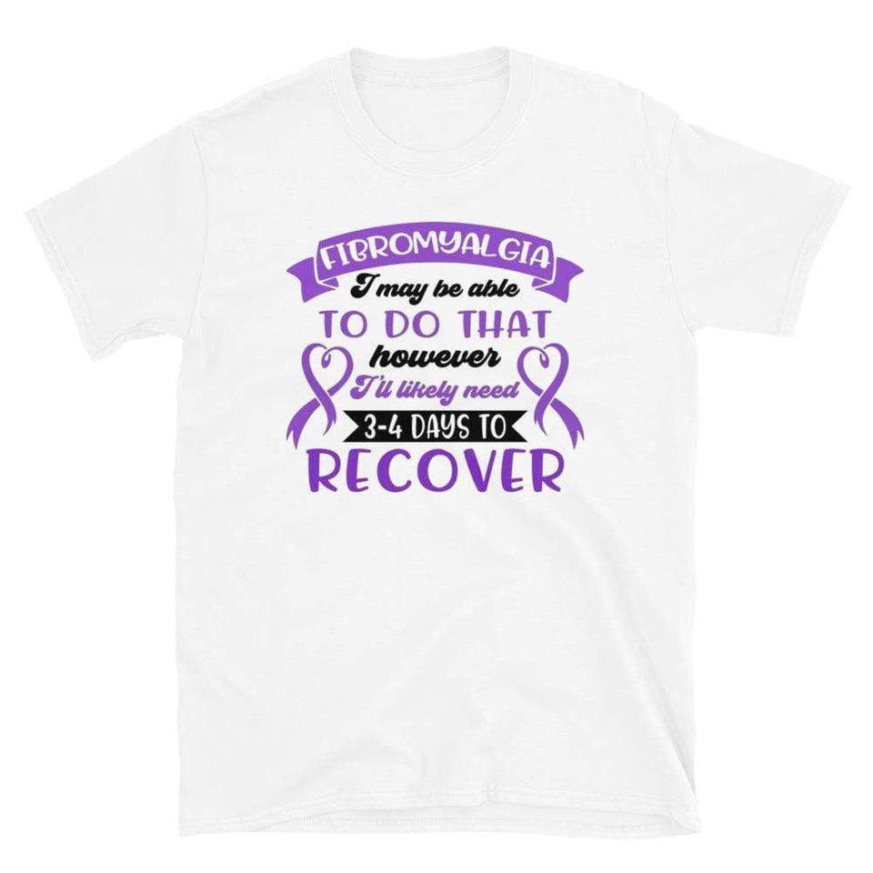 I May Be Able To Do That However... Fibromyalgia Awareness T-Shirt