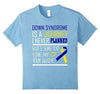 Down Syndrome is a Journey I Never Planned T-Shirt