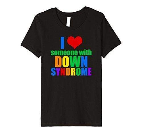 I Love Someone with Down Syndrome T-Shirt