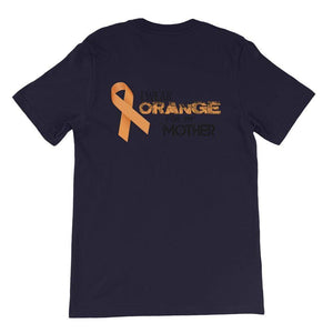 "I Wear Orange For My Mother" M.S. Awareness T-Shirt