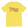 "I Wear Orange For My Mother" M.S. Awareness T-Shirt