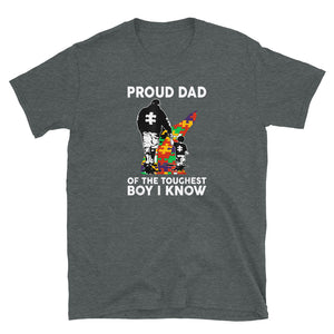 "Proud Dad of the Toughest Boy I Know" Autism Awareness T-Shirt