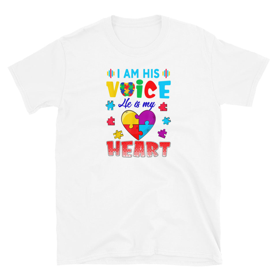 I Am His Voice... Autism Awareness T-Shirt