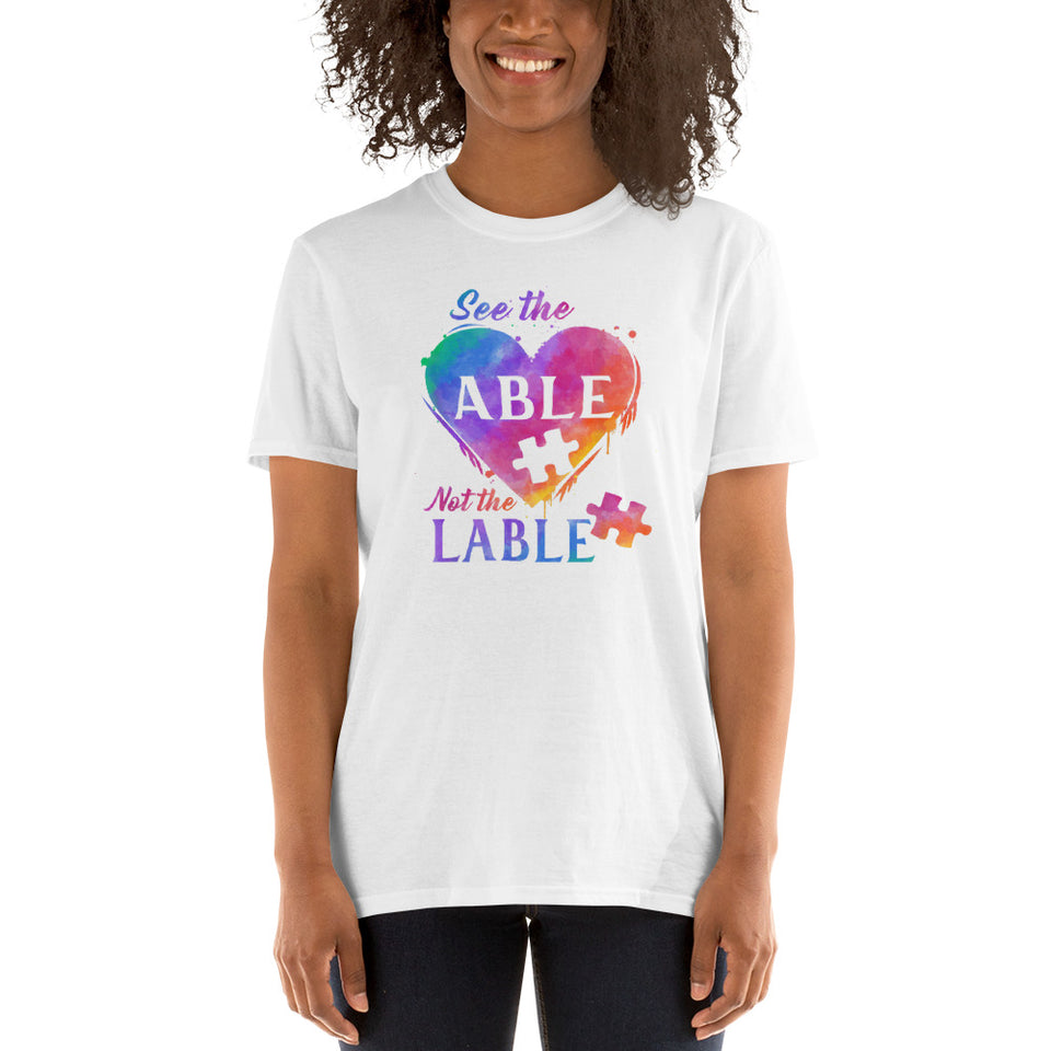 "See the Able Not the Label" Autism Awareness T-Shirt