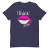 Think Pink Lips Breast Cancer Awareness T-Shirt