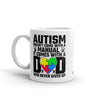 Autism Doesn't Come With A Manual... (DAD) Glossy Mug