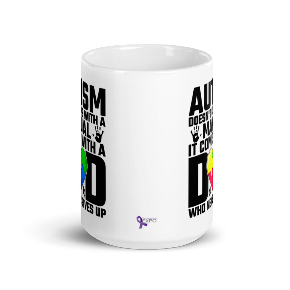 Autism Doesn't Come With A Manual... (DAD) Glossy Mug