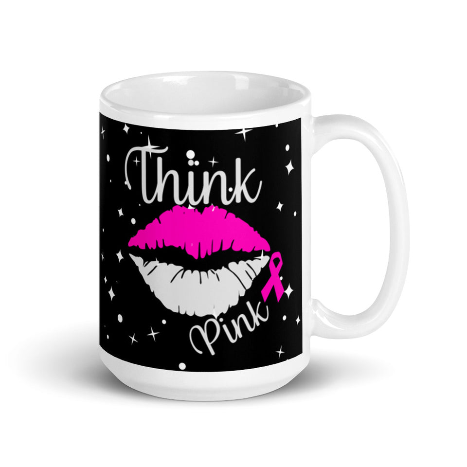 "Think Pink" Breast Cancer Awareness  Glossy Mug